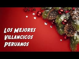 ⛄🎶MIX VILLANCICOS PERUANOS 2025 🎶⛄ LOS TORIBIANITOS Y LOS NIÑOS CANTORES DE HUARAZ 🎄🎁🎇🎁🎄🎧