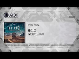 Hexus - Interstellar Race [FUSION510]