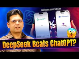 DeepSeek vs ChatGPT: What Is Going to Happen in the World Now?