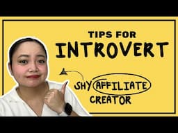 TIPS for INTROVERT & SHY AFFILIATE CREATORS #AffiliateMarketing #Introvert