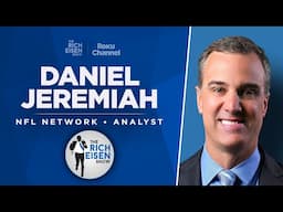 Daniel Jeremiah Talks Super Bowl, NFL Draft Prospects, Doncic & More w/ Rich Eisen | Full Interview