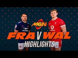 HIGHLIGHTS - France v Wales | 2025 Six Nations