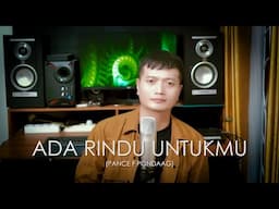 ADA RINDU UNTUKMU (Pance F Pondaag) - Andrey Arief (COVER)