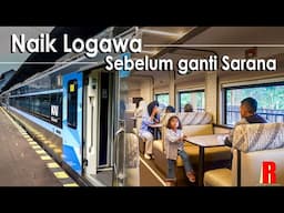 Naik Kereta Api Logawa Sebelum Ganti Sarana di Gapeka Baru!