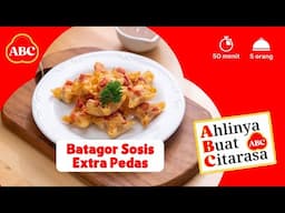 Resep Lezat Kuncian Ibu - Batagor Sosis Extra Pedas - Resep AHLI ABC #ABC #SambalABC