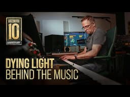 Dying Light — Behind the Music