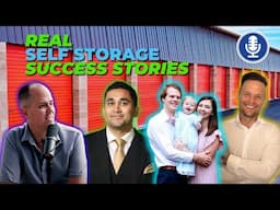 Real Stories of Financial Freedom Through Self-Storage Investing (EP 281)