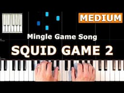 Squid Game Season 2 - Mingle Game Song - Piano Tutorial MEDIUM