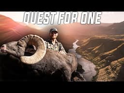 QUEST FOR ONE- Oregon Bighorn Sheep Hunt