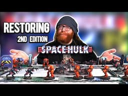 Painting & Restoring SPACE HULK 2nd Edition