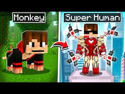 Evolving From MONKEY to SUPER HUMAN in Minecraft !!!