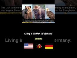 Living in the USA vs Germany #wildlife