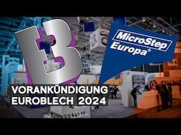 EuroBLECH 2024 Highlights: 60 kW Faserlaser und 3D-Schneiden von MicroStep live erleben