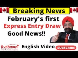 4th Express Entry Draw of 2025||#334||English Video||Sukhmani Immigration