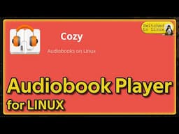 Cozy Audiobook: A LINUX Audiobook Player