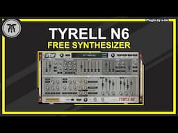 Tyrell N6 Review & Presets Demo (Free VST Synth by u-he) + Download