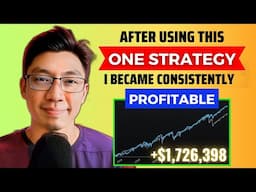 The ONE Strategy to Become Consistently Profitable (As A Beginner)