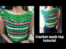 Crochet mesh top tutorial / Crochet mesh vest / Crochet blouse