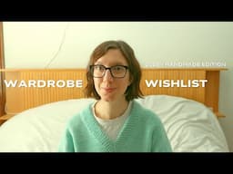 2025 Wardrobe Wishlist - Handmade Edition / Sewing & Knitting Projects