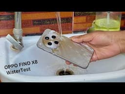 Oppo Find X8 5g Water Test