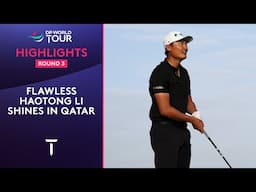 Round 3 Highlights | Haotong Li goes low | 2025 Commercial Bank Qatar Masters