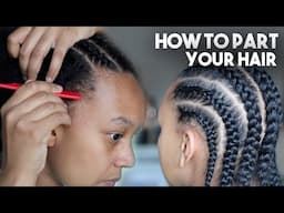 How To Part Your Own Hair for 7 Straight Back Cornrows