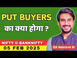 Nifty and BankNifty Prediction Wednesday, 5 Feb 2025 | BankNifty Options Tomorrow | Rishi Money