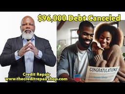 1099C Cancellation of Debt $96,000