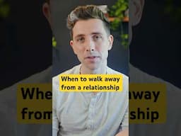 When to walk away from a relationship