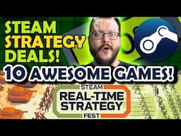 Steam Strategy Deals! 10 Awesome Games! | Steam Real Time Strategy Fest 2025