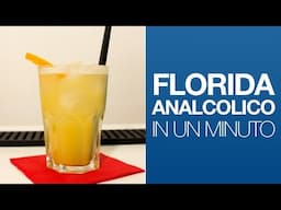 Florida - Cocktail analcolico in un minuto | One Minute Cocktail