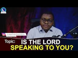 Is The Lord Speaking To You Concerning That Situation?