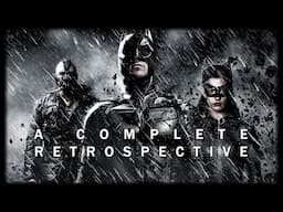 THE DARK KNIGHT RISES | A Complete Retrospective