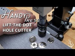 BEST Lift-The-DOT® Hole Cutter used in the HandyPress®