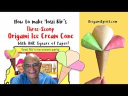 Origami Ice Cream Cone • Three Scoops •   Yossi Nir