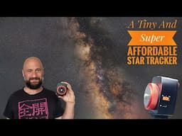 Move Shoot Move Nomad: An Ultra Portable And Affordable Star Tracker