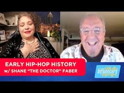 Hip-Hop Legend Shane "The Doctor" Faber on Working with Queen Latifah | The Influencers