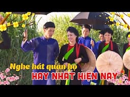 Nghe Hát Quan Họ HAY NHẤT HIỆN NAY - Liên Khúc Quan Họ Bắc Ninh Mới Nhất KHÔNG QUẢNG CÁO