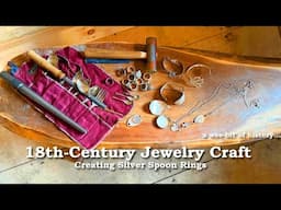 18th-Century Jewelry Craft: Creating Silver Spoon Rings | DIY Project | Antique Crafts | Artistry