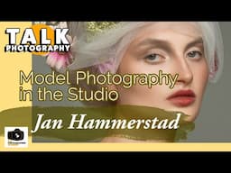 Jan Hammerstad Talks Model Photography in Studio