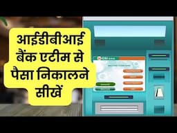 IDBI Bank ATM Cash Withdrawal Process