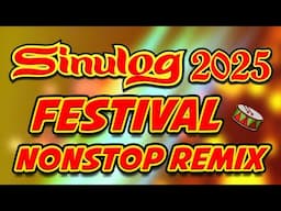 SINULOG FESTIVAL 2025 NONSTOP REMIX - NONSTOP SINULOG MUSIC DANCE 2025