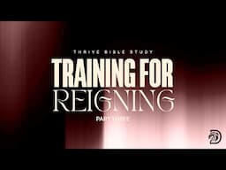 Training For Reigning Part.3 // Thrive with Dr. Dharius Daniels