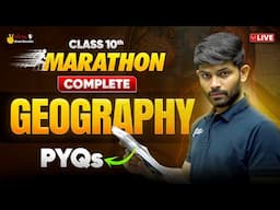 Live Marathon Complete Geography | Complete Revision Class 10 SST | CBSE Session 2025 | Digraj sir