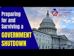 Preparing for and Surviving a Government Shutdown