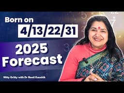 Successful 2025 For People born on 4/13/22/31