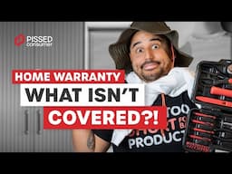 The Hidden Home Warranty Exclusions That Could Cost You a Lot! - PissedConsumer