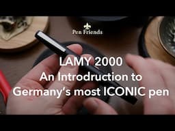 Lamy 2000 An introduction to Germany's most ICONIC pen