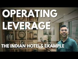 What is Operating Leverage - Explained with practical example - Indian Hotels