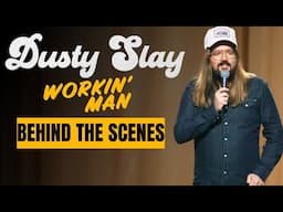 Dusty Slay: Workin' Man | Behind-The-Scenes